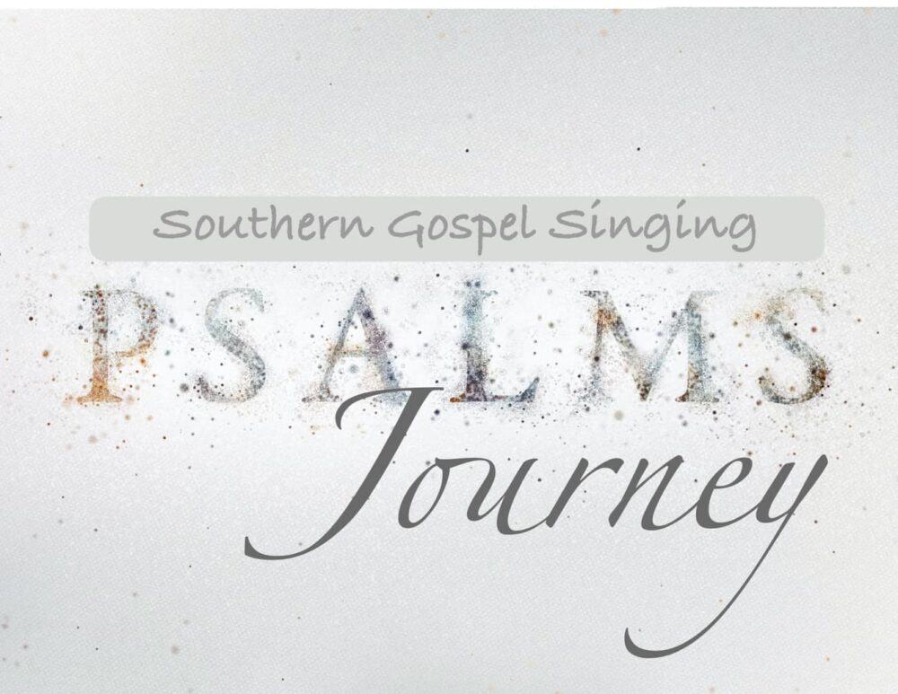 Psalms Journey - Southern Gospel Singing Group Image